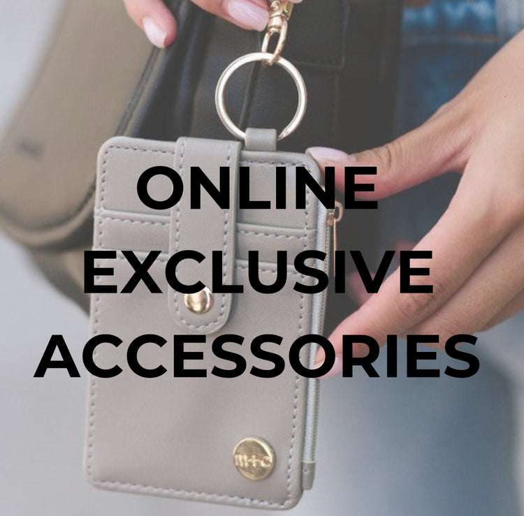 Online Exclusive Accessories