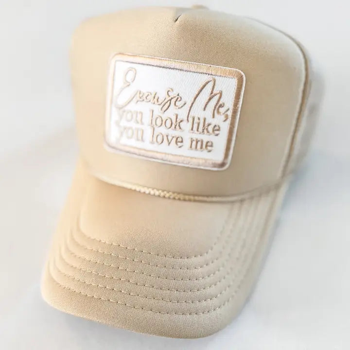 Beige "Excuse Me, You Look Like You Love Me" Embroidered Trucker Hat