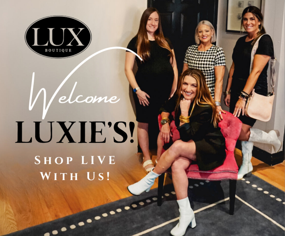 LUX Boutique Live Sale!